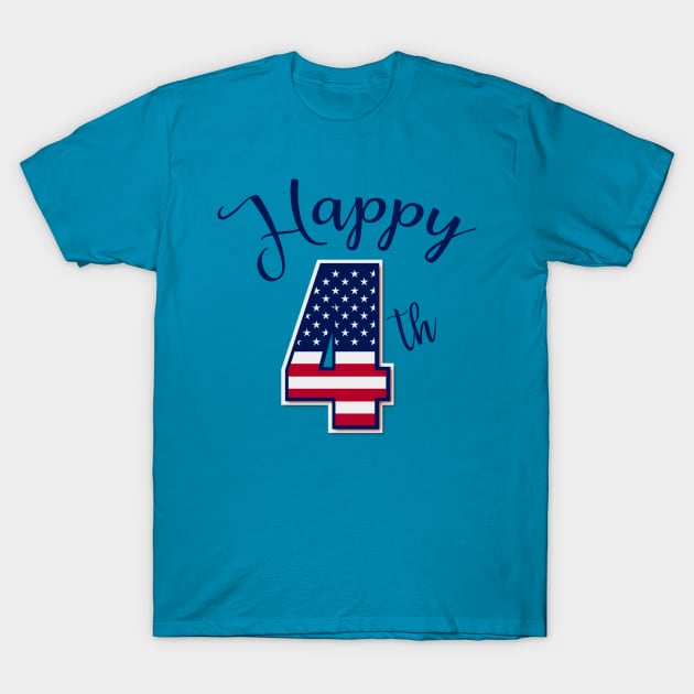 Independence Day Happy 4Th T-Shirt by letnothingstopyou